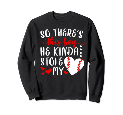 He Stole My Heart Baseball Sweatshirt - Graphic Print for Adults - T-Shirt, Sweatshirt, Hoodie