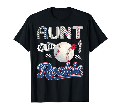 Aunt Rookie Baseball 1St Birthday T-Shirt - Minimalist Print Men Women - T-Shirt, Sweatshirt, Hoodie