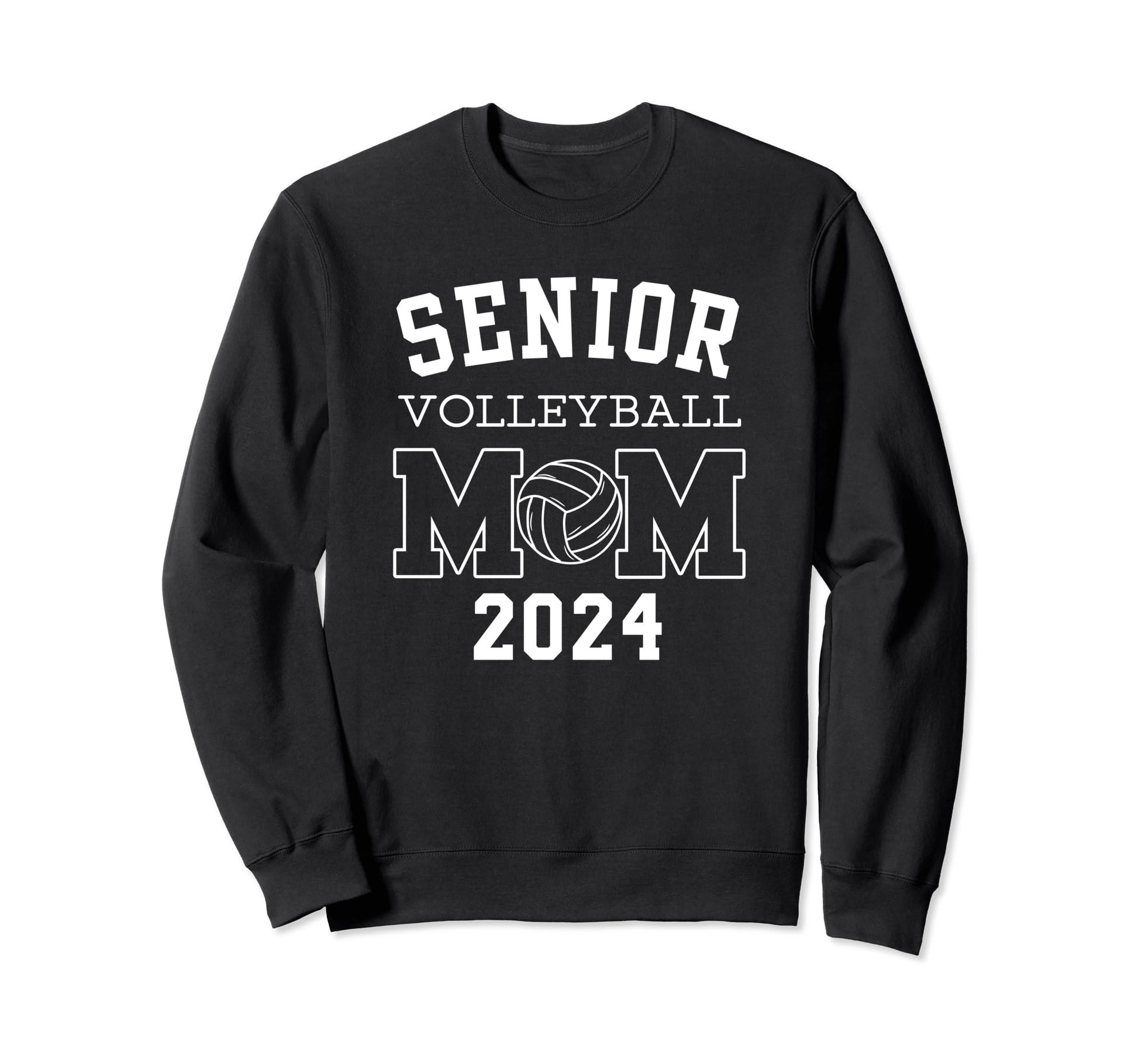 Senior Volleyball Mom Class 2024 Sweatshirt - Fun Novelty Design Men Women - T-Shirt, Sweatshirt, Hoodie