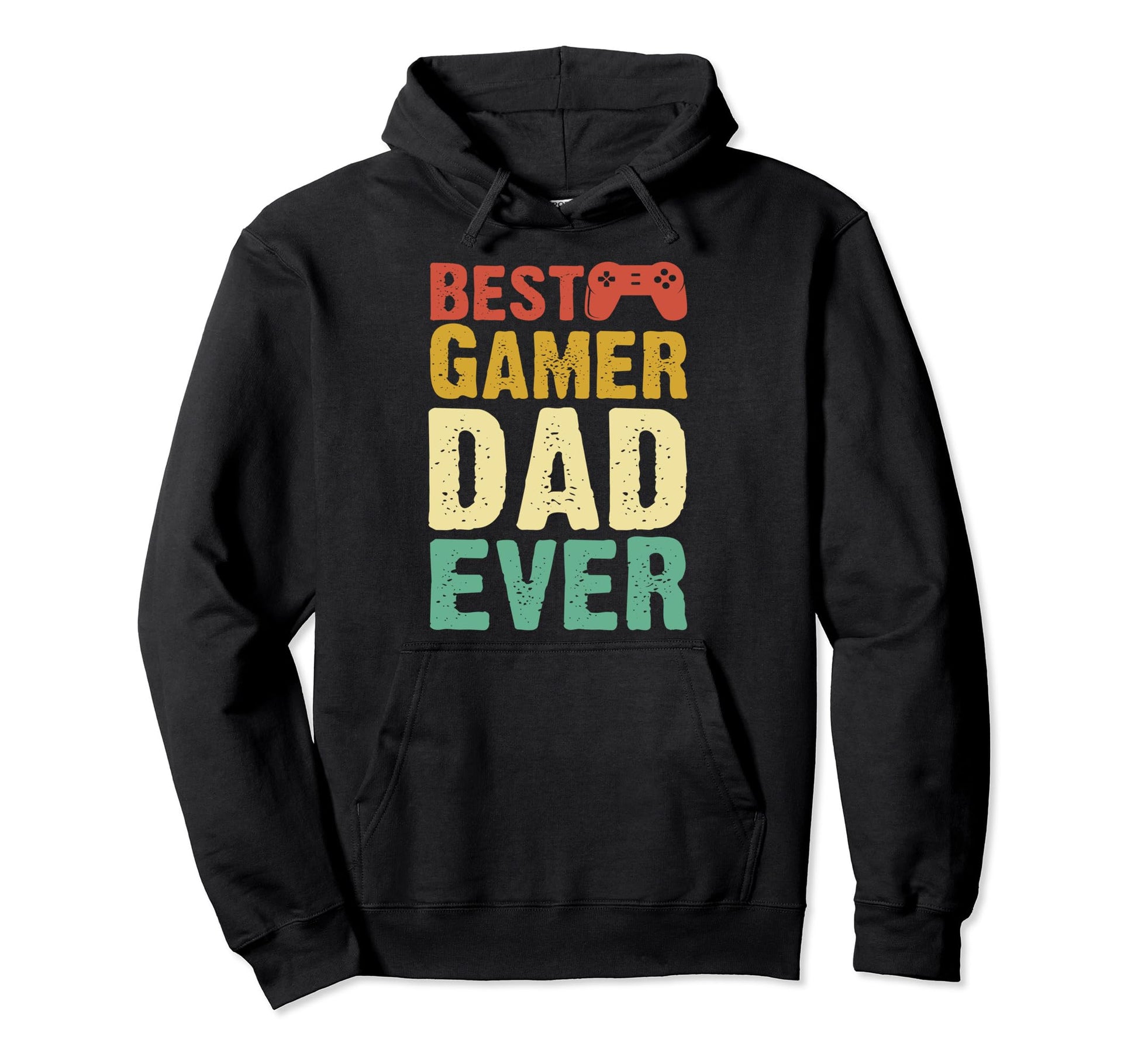 Best Gamer Dad Ever Fathers Day Funny Hoodie - Fun Novelty Design Unisex - T-Shirt, Sweatshirt, Hoodie