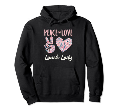 Peace Love Lunch Lady Gifts And T-Shirt - Custom Art Print for Adults - T-Shirt, Sweatshirt, Hoodie