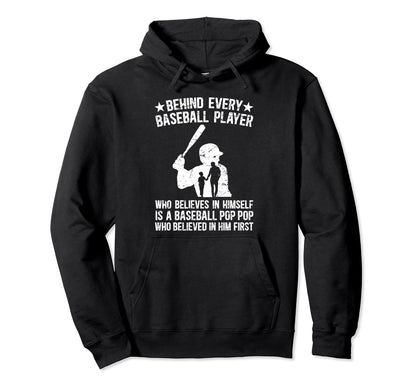 Baseball Pop Pop Who Believed Pop Pop Hoodie - Graphic Print Men Women - T-Shirt, Sweatshirt, Hoodie
