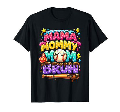 Mama Mommy Mom Bruh Baseball Sports T-Shirt - Custom Art Print for Adults - T-Shirt, Sweatshirt, Hoodie