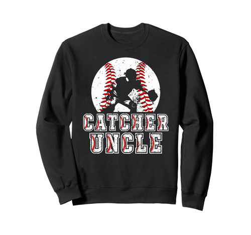 Baseball Catcher Uncle Sweatshirt - Casual Everyday Wear for Adults - T-Shirt, Sweatshirt, Hoodie