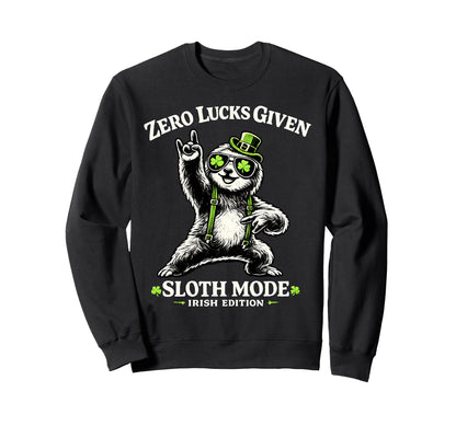 Zero Lucks Given Sloth Rocks Irish Sweatshirt - Minimalist Print Men Women - T-Shirt, Sweatshirt, Hoodie