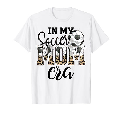 My Soccer Mom Era Leopard Soccer T-Shirt - Aesthetic Graphic for Adults - T-Shirt, Sweatshirt, Hoodie