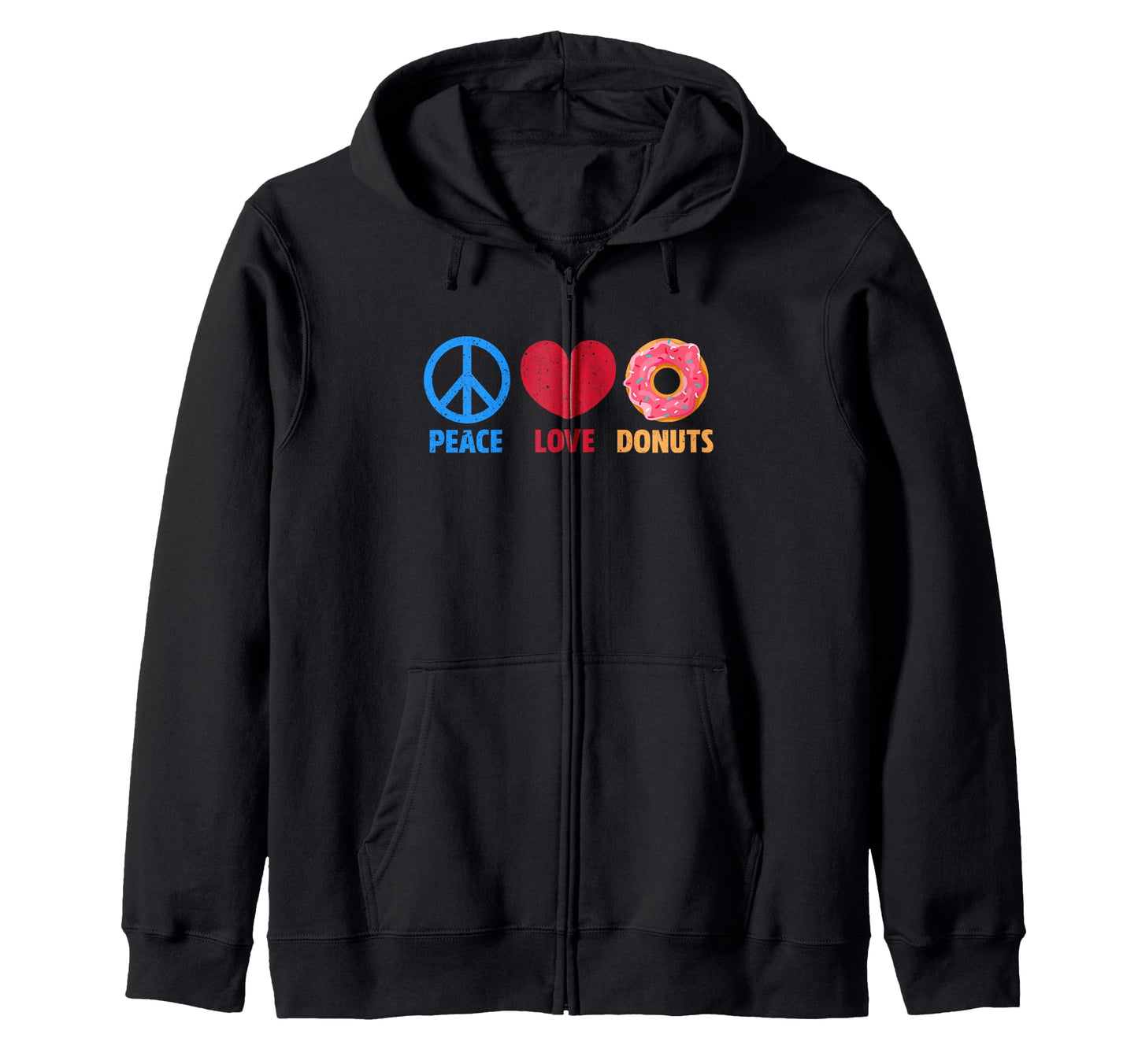 Love Peace And Donuts Funny And T-Shirt - Casual Everyday Wear Men Women - T-Shirt, Sweatshirt, Hoodie