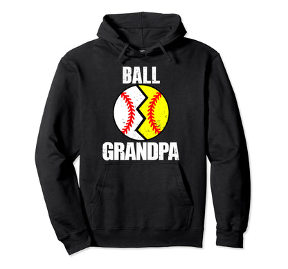 Ball Grandpa Funny Baseball Softball Hoodie - Custom Art Print for Adults - T-Shirt, Sweatshirt, Hoodie