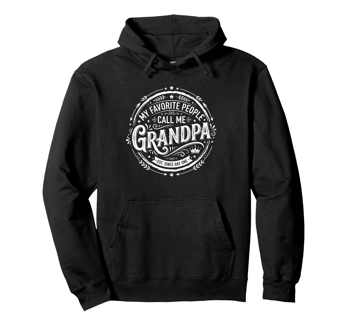 Fathers Day Funny Favorite People Call Hoodie - Trendy Graphic Men Women - T-Shirt, Sweatshirt, Hoodie