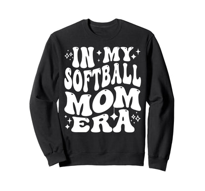 My Softball Mom Era Sports Mama Life Sweatshirt - Graphic Print for Adults - T-Shirt, Sweatshirt, Hoodie