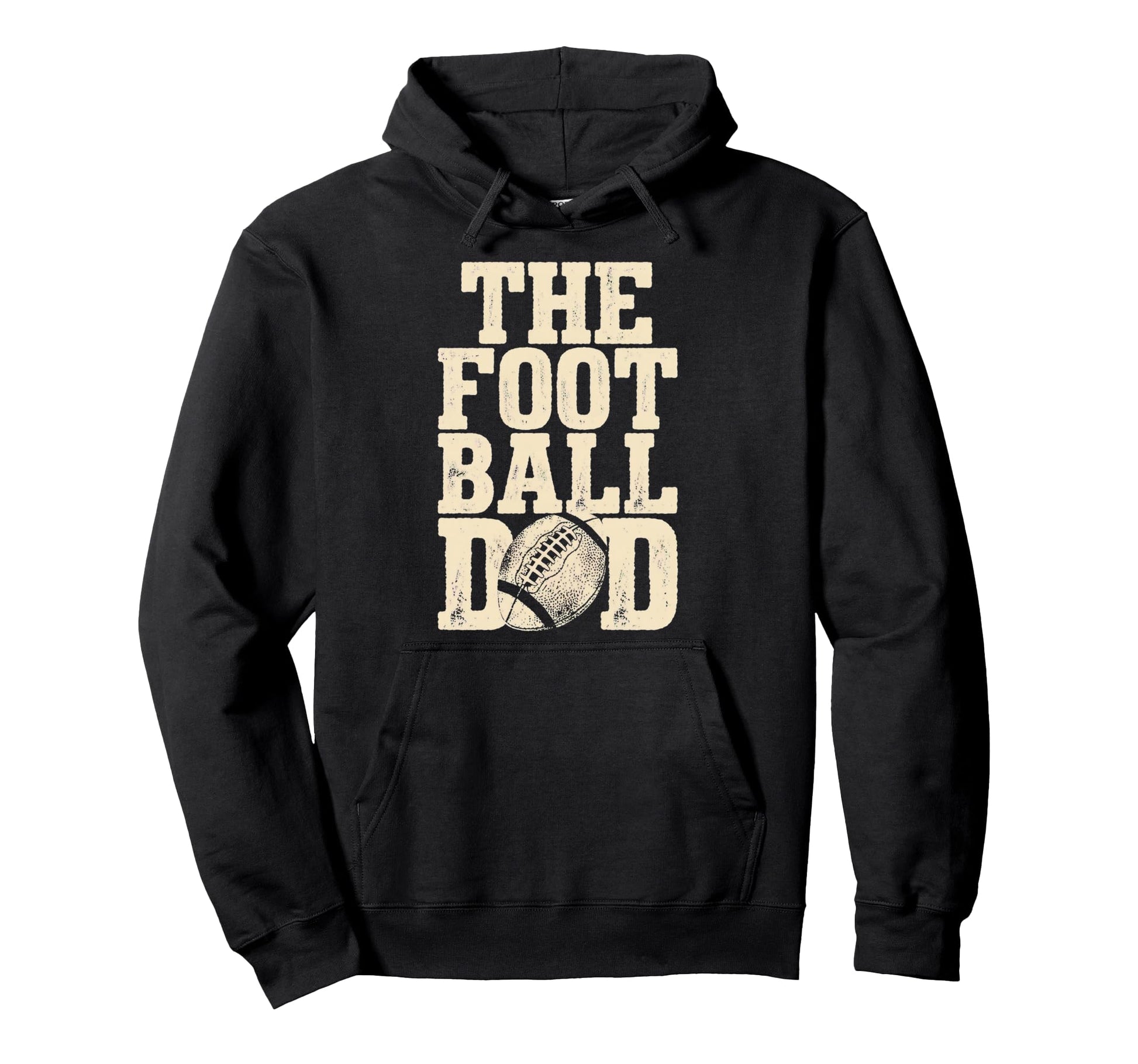 Football Dad Hoodie - Streetwear Style Unisex - T-Shirt, Sweatshirt, Hoodie