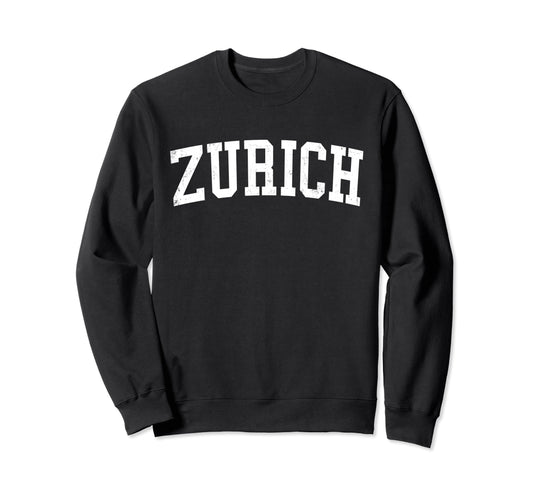 Zurich Switzerland Distressed White Sweatshirt - Graphic Print Men Women - T-Shirt, Sweatshirt, Hoodie