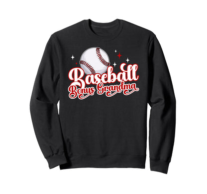 Baseball Bonus Grandma Baseball Player Sweatshirt - Novelty Apparel Unisex - T-Shirt, Sweatshirt, Hoodie