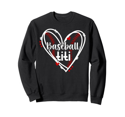 Baseball Titi Heart Titi Sweatshirt - Aesthetic Graphic for Adults - T-Shirt, Sweatshirt, Hoodie