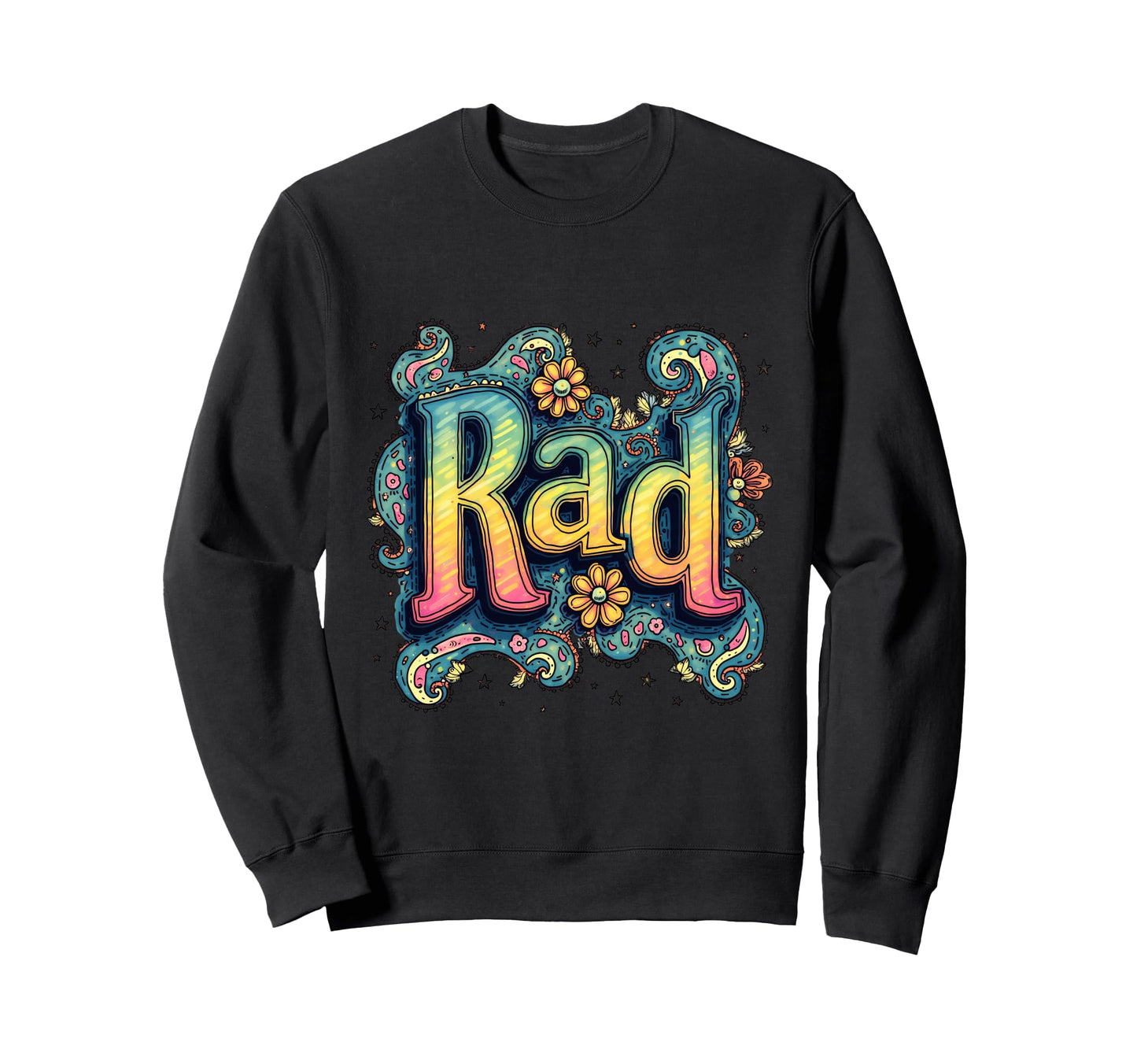 Rad Typography 70S Groovy Aesthetic Sweatshirt - Novelty Apparel for Adults - T-Shirt, Sweatshirt, Hoodie