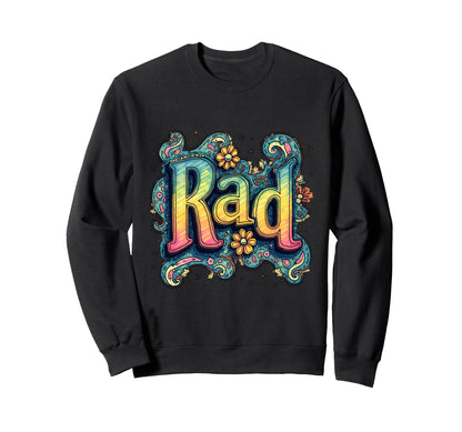 Rad Typography 70S Groovy Aesthetic Sweatshirt - Novelty Apparel for Adults - T-Shirt, Sweatshirt, Hoodie
