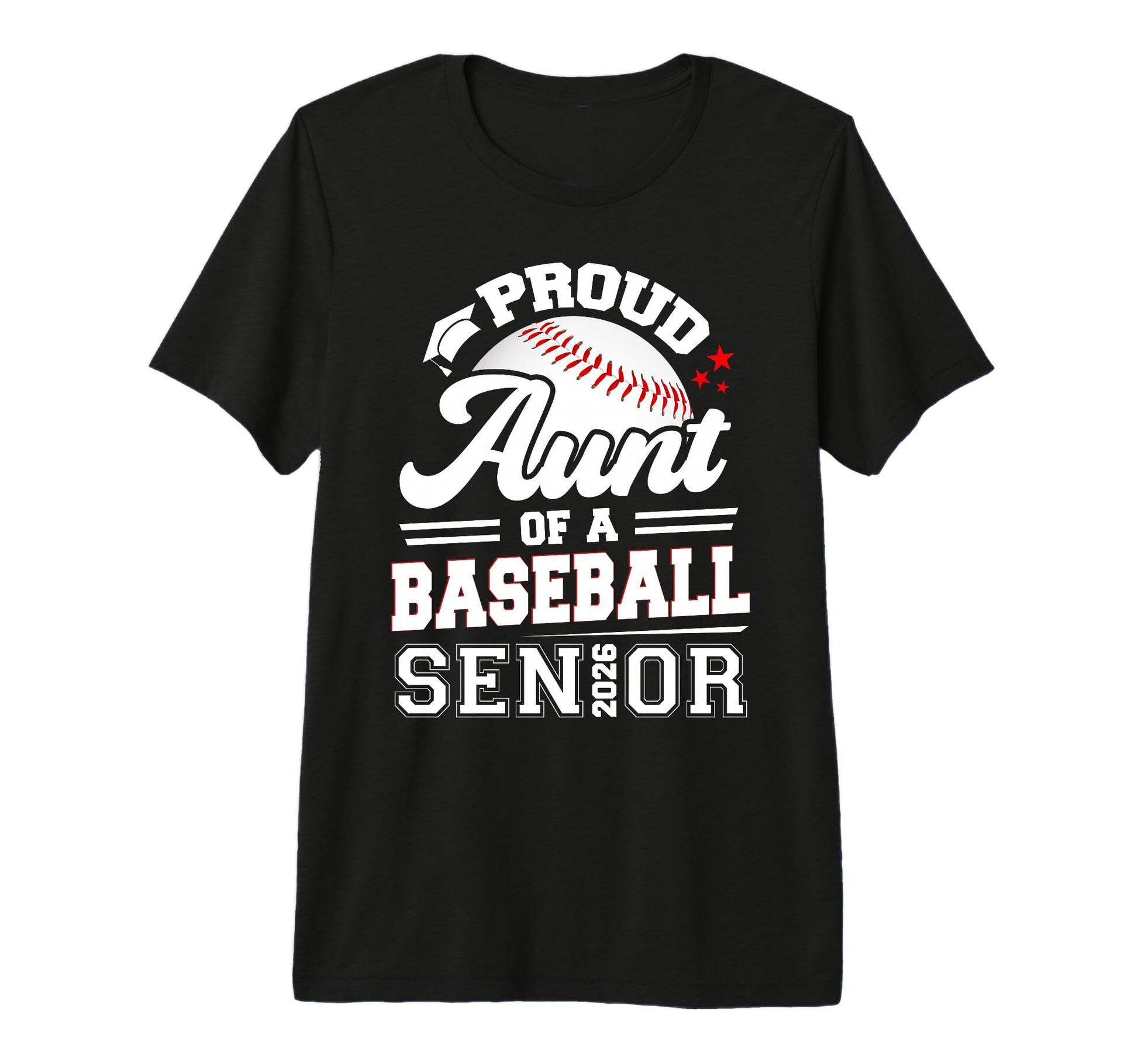 Proud Aunt Baseball Senior 2026 T-Shirt - Aesthetic Graphic Men Women - T-Shirt, Sweatshirt, Hoodie