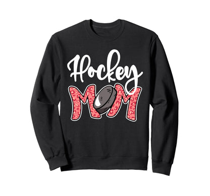 Hockey Mom Leopard Ice Hockey Sweatshirt - Casual Everyday Wear Men Women - T-Shirt, Sweatshirt, Hoodie