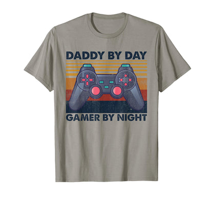 Daddy Day Gamer Night Funny Gaming T-Shirt - Casual Everyday Wear Unisex - T-Shirt, Sweatshirt, Hoodie