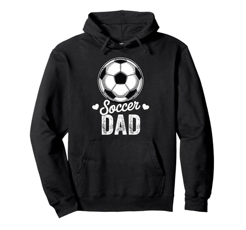Funny Soccer Dad Mothers Day Hoodie - Minimalist Print Men Women - T-Shirt, Sweatshirt, Hoodie
