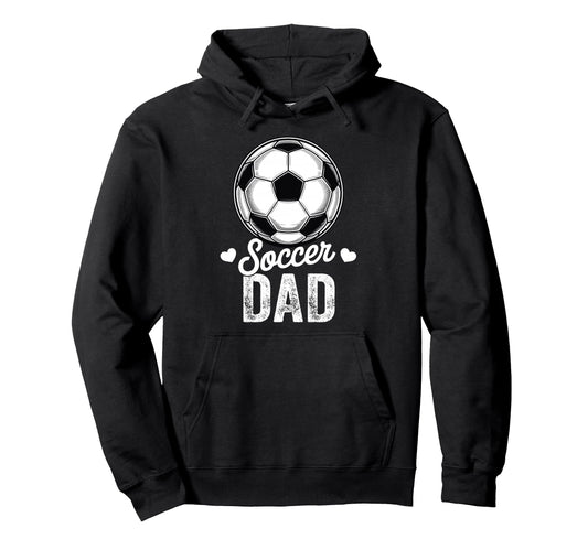 Funny Soccer Dad Mothers Day Hoodie - Minimalist Print Men Women - T-Shirt, Sweatshirt, Hoodie