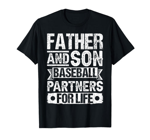 Father Son Baseball Partners T-Shirt - Casual Everyday Wear Men Women - T-Shirt, Sweatshirt, Hoodie