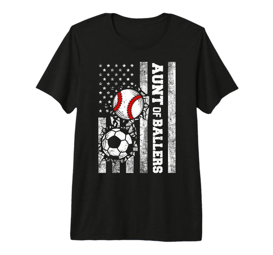Aunt Ballers Funny Usa Flag Soccer T-Shirt - Novelty Apparel for Adults - T-Shirt, Sweatshirt, Hoodie