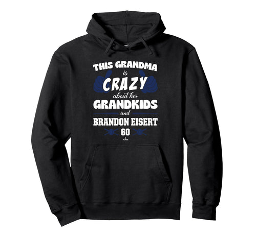 Grandma Crazy Brandon Eisert Hoodie - Casual Everyday Wear Men Women - T-Shirt, Sweatshirt, Hoodie