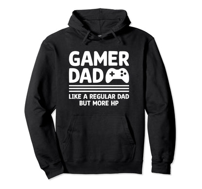 Gamer Dad Funny Dad Fathers Day Hoodie - Novelty Apparel for Adults - T-Shirt, Sweatshirt, Hoodie