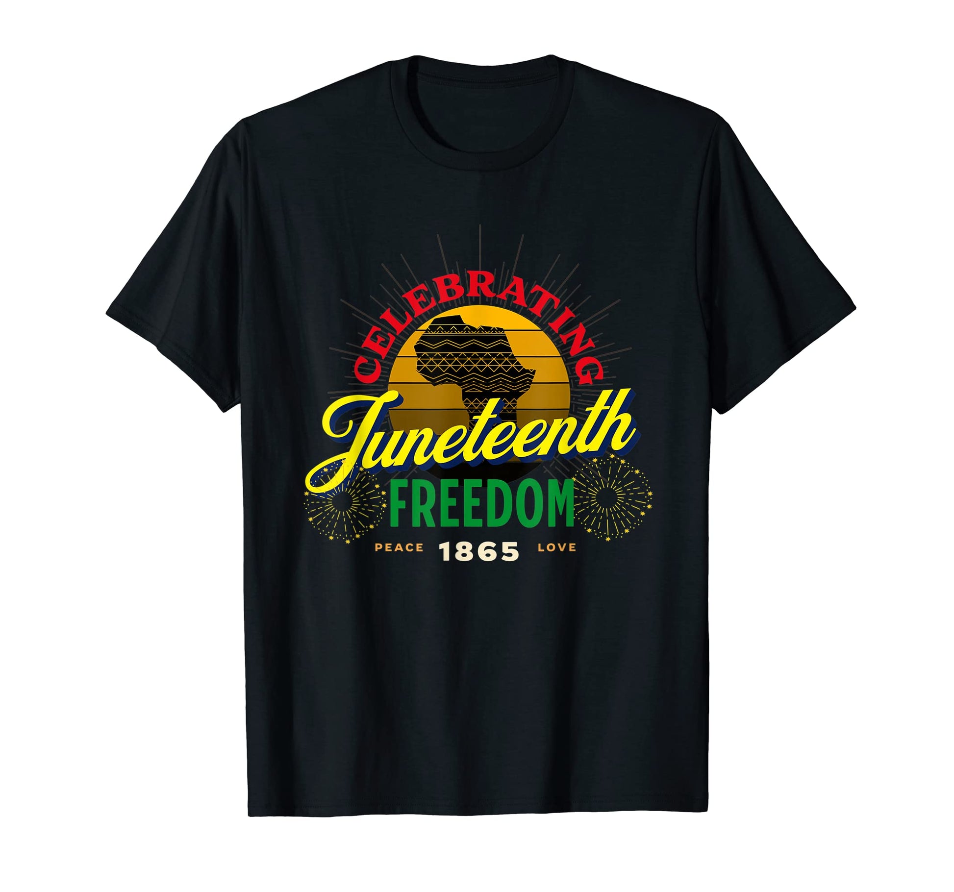 Celebrating Juneteenth Freedom Day T-Shirt - Fun Novelty Design Men Women - T-Shirt, Sweatshirt, Hoodie