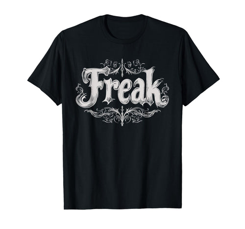 Freak Gothic Alt Grunge Hip Hop Y2K T-Shirt - Unique Graphic for Adults - T-Shirt, Sweatshirt, Hoodie