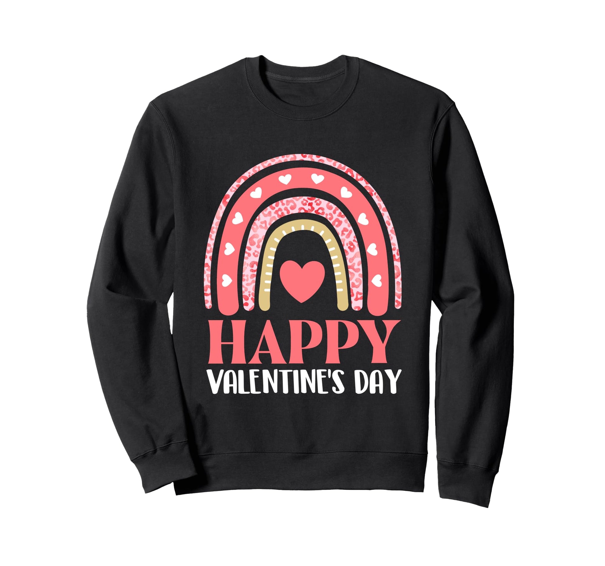 Happy Valentines Day Valentines Day Sweatshirt - Trendy Graphic Unisex - T-Shirt, Sweatshirt, Hoodie