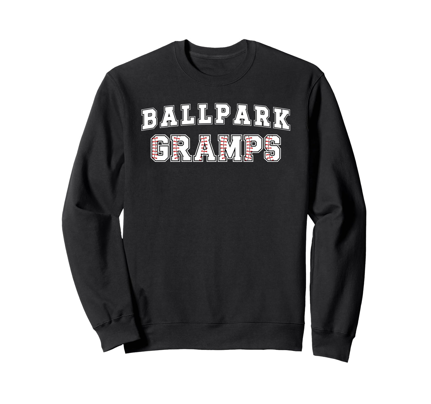 Ballpark Gramps Baseball Gramps Sweatshirt - Novelty Apparel Men Women - T-Shirt, Sweatshirt, Hoodie