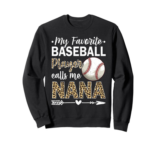 My Favorite Baseball Player Calls Me Sweatshirt - Streetwear Style Unisex - T-Shirt, Sweatshirt, Hoodie