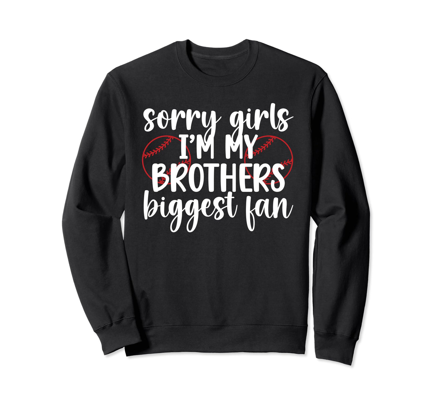 Biggest Fan Baseball Sister Sweatshirt - Custom Art Print Men Women - T-Shirt, Sweatshirt, Hoodie