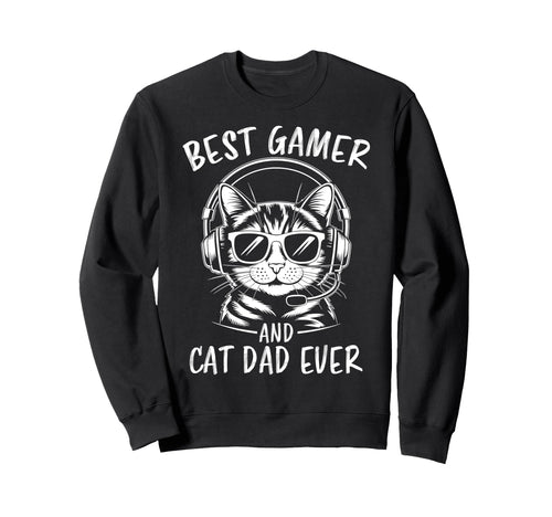 Best Gamer Cat Dad Ever Funny Sweatshirt - Minimalist Print for Adults - T-Shirt, Sweatshirt, Hoodie