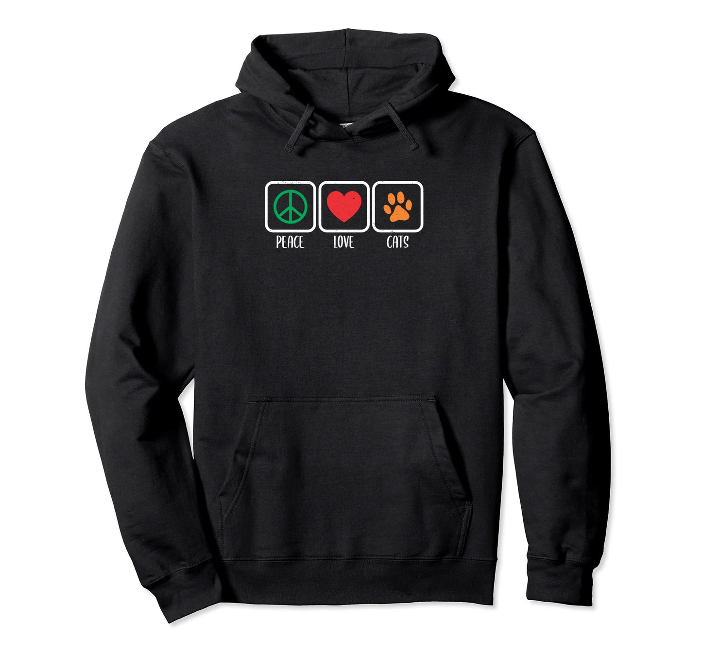 Peace Love Cats Hoodie - Casual Everyday Wear for Adults - T-Shirt, Sweatshirt, Hoodie