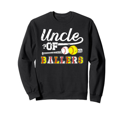 Uncle Ballers Softball Baseball Sweatshirt - Novelty Apparel Men Women - T-Shirt, Sweatshirt, Hoodie