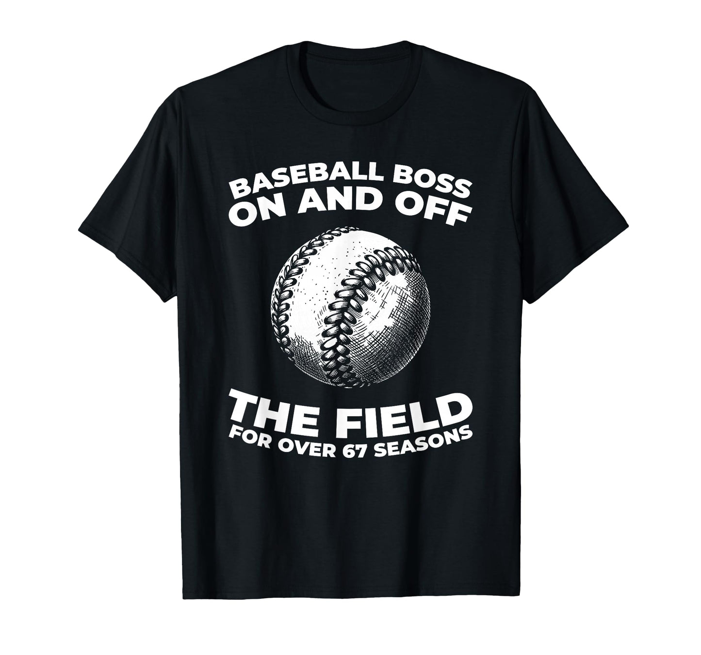 67Th Birthday Baseballer Player Team T-Shirt - Unique Graphic for Adults - T-Shirt, Sweatshirt, Hoodie