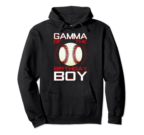 Gamma Birthday Baseball Theme Bday Party Hoodie - Trendy Graphic Unisex - T-Shirt, Sweatshirt, Hoodie