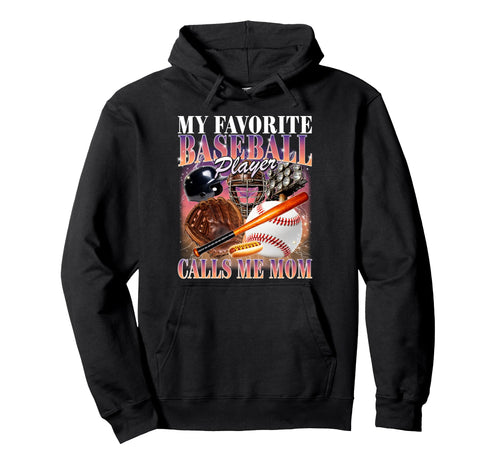 Baseball Player Calls Me Mom Bootleg Hoodie - Custom Art Print Men Women - T-Shirt, Sweatshirt, Hoodie