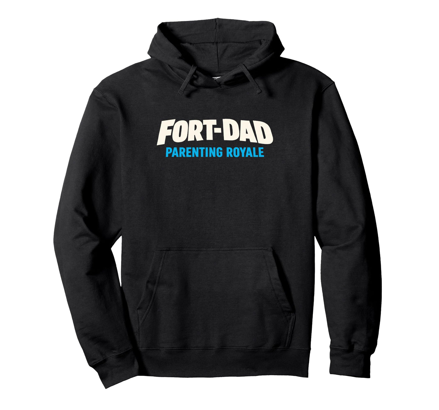 Gamer Dad Fort Dad Parenting Royale Hoodie - Novelty Apparel for Adults - T-Shirt, Sweatshirt, Hoodie