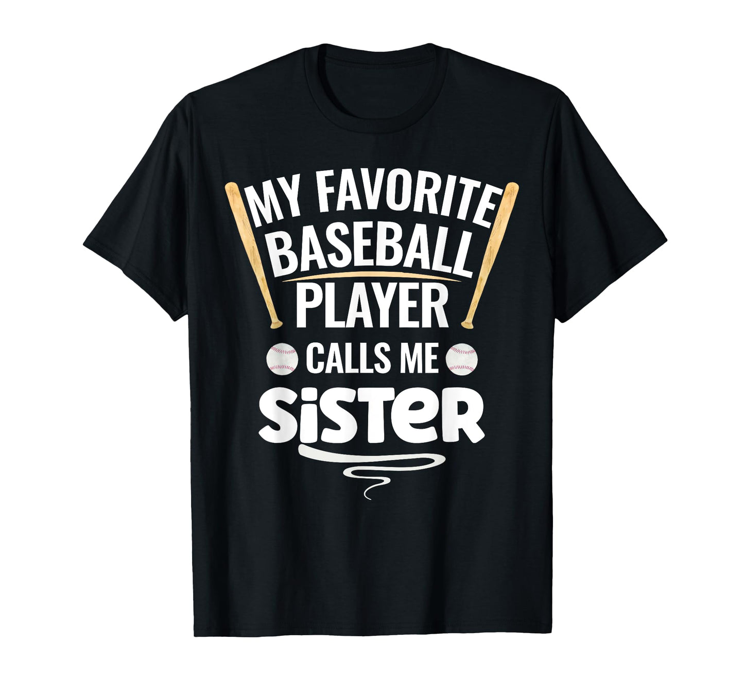 My Favorite Baseball Player Calls Me T-Shirt - Unique Graphic Men Women - T-Shirt, Sweatshirt, Hoodie