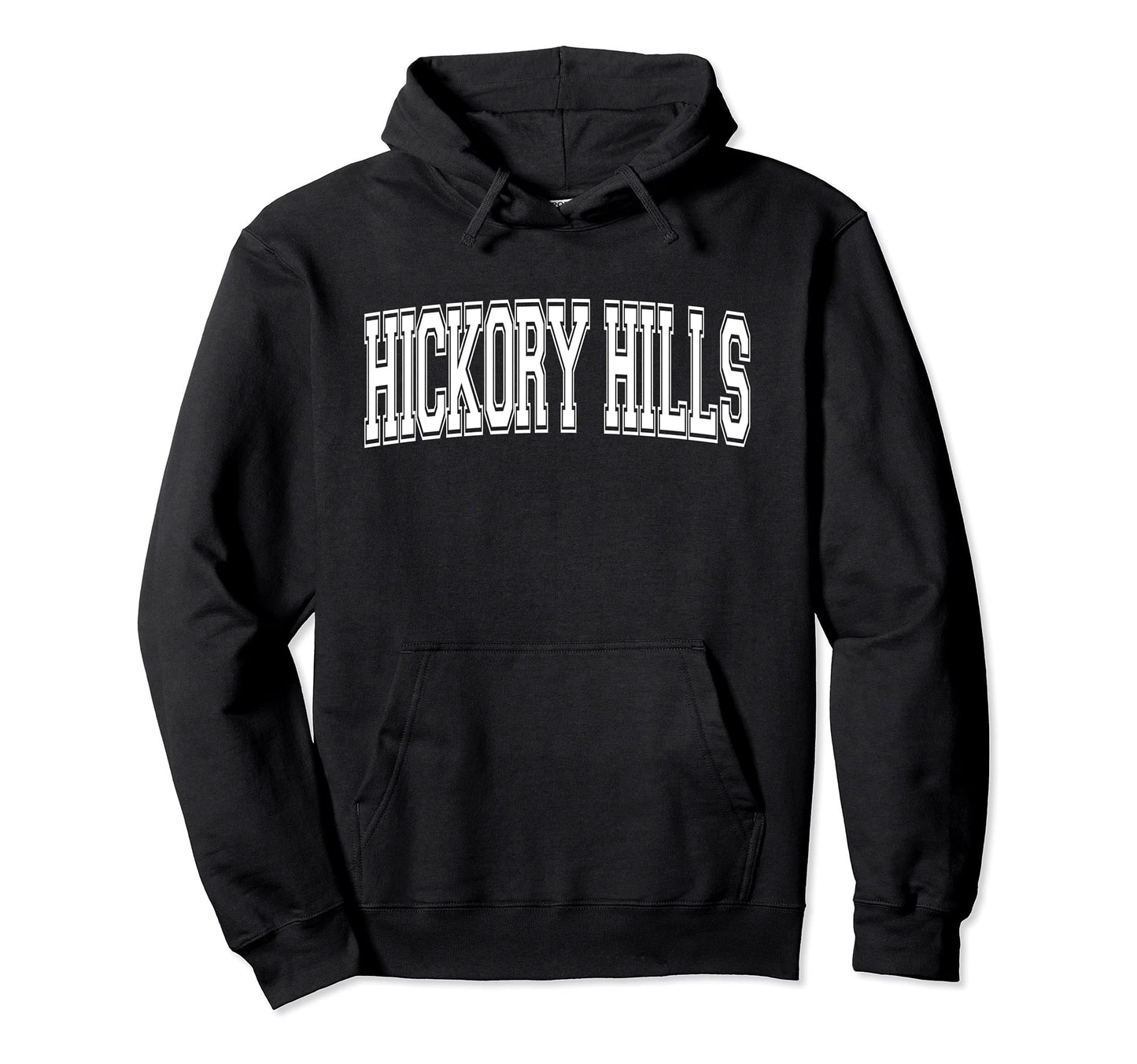 Hickory Hills Il Illinois Usa Sports Hoodie - Fun Novelty Design Unisex - T-Shirt, Sweatshirt, Hoodie