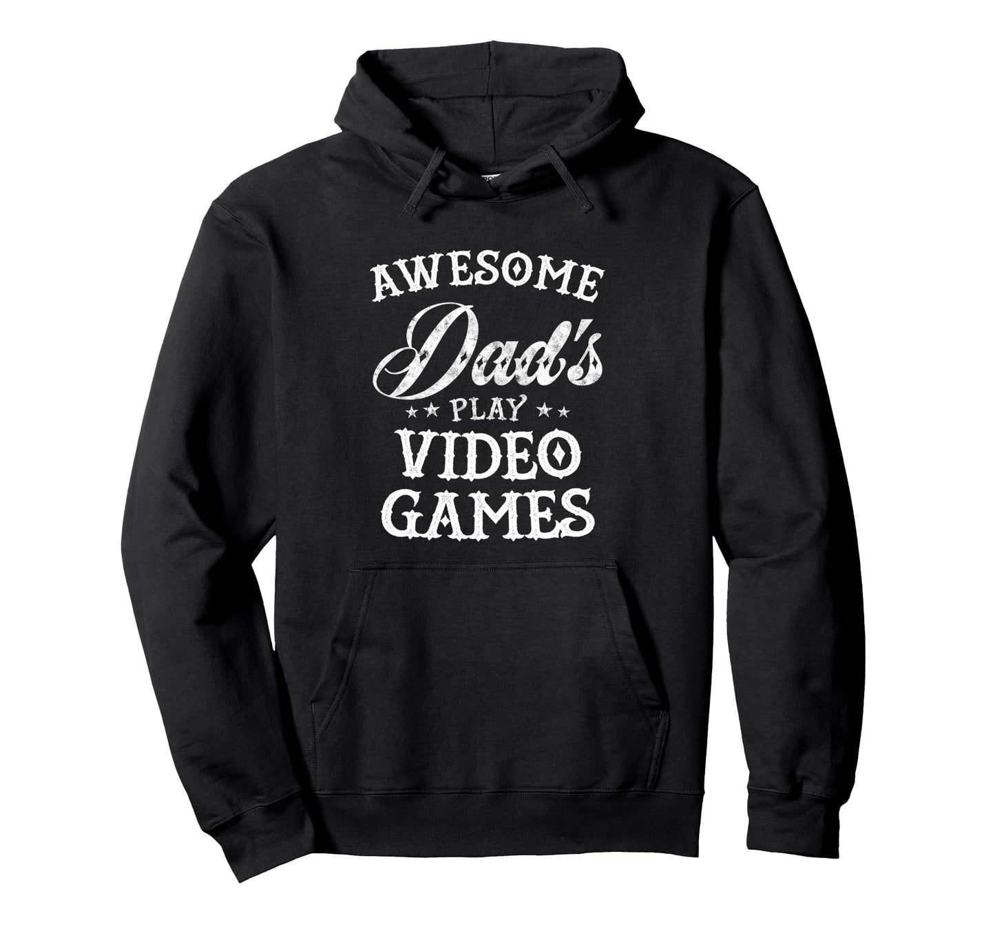 Awesome Dads Play Video Games Fathers Hoodie - Trendy Graphic for Adults - T-Shirt, Sweatshirt, Hoodie