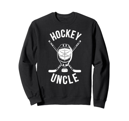 Hockey Uncle Hockey Player Ice Hockey Sweatshirt - Novelty Apparel Unisex - T-Shirt, Sweatshirt, Hoodie