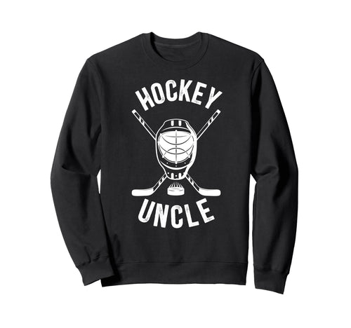 Hockey Uncle Hockey Player Ice Hockey Sweatshirt - Novelty Apparel Unisex - T-Shirt, Sweatshirt, Hoodie