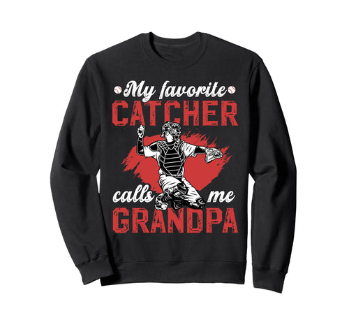 My Favorite Baseball Catcher Grandpa Sweatshirt - Graphic Print for Adults - T-Shirt, Sweatshirt, Hoodie
