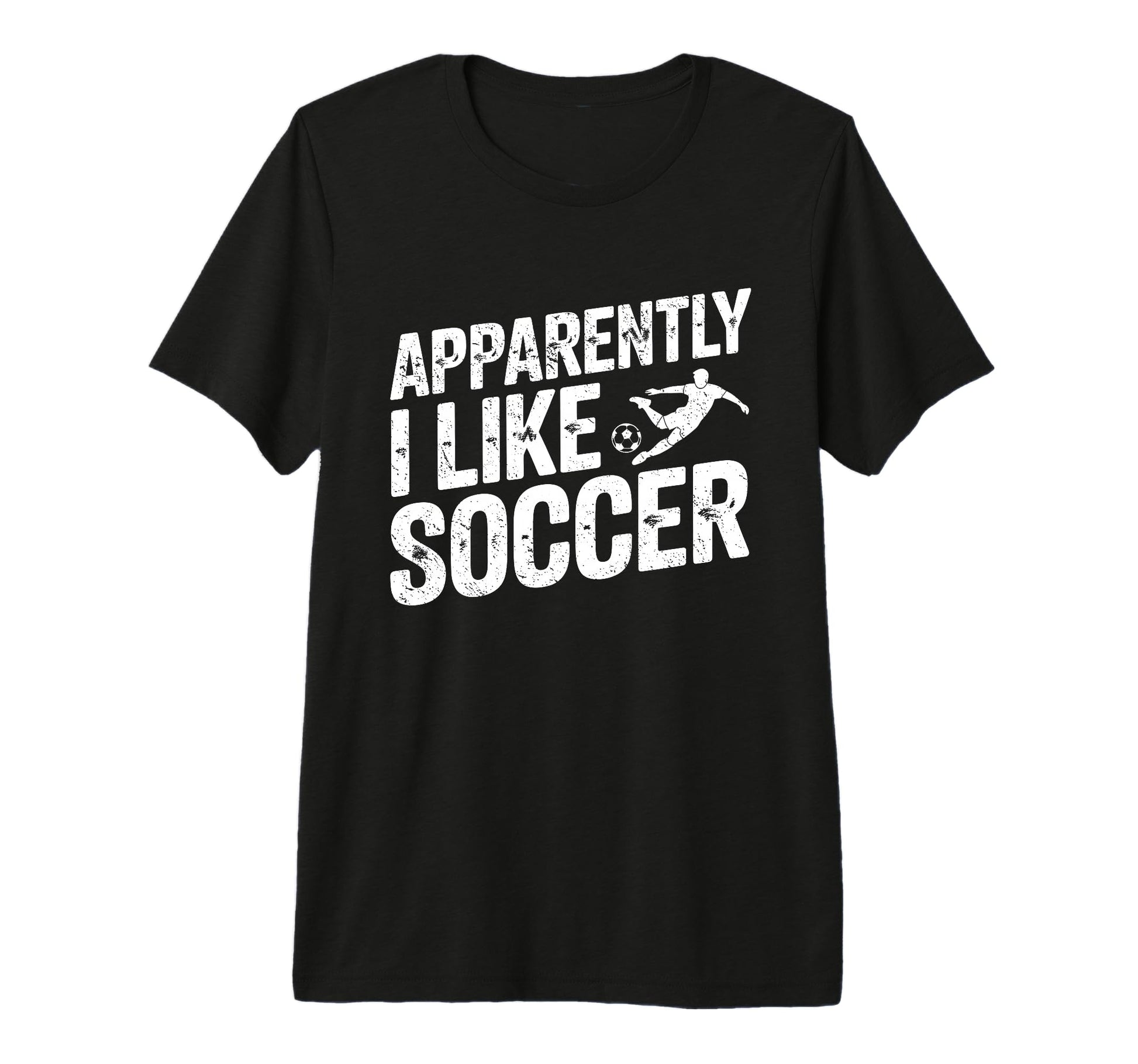 Apparently I Like Soccer Season T-Shirt - Minimalist Print for Adults - T-Shirt, Sweatshirt, Hoodie