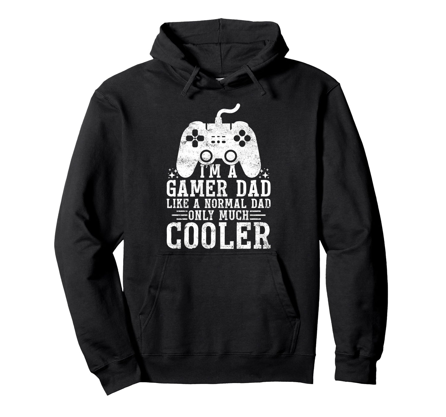 Gamer Dad Like Normal Dad Video Hoodie - Casual Everyday Wear for Adults - T-Shirt, Sweatshirt, Hoodie